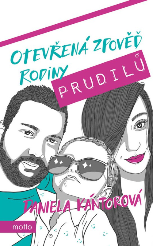 Otevřená zpověď rodiny Prudilů -  Daniela Kántorová