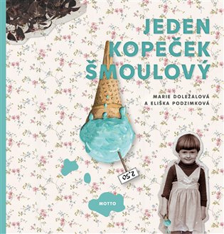 Jeden kopeček šmoulový MOTTO