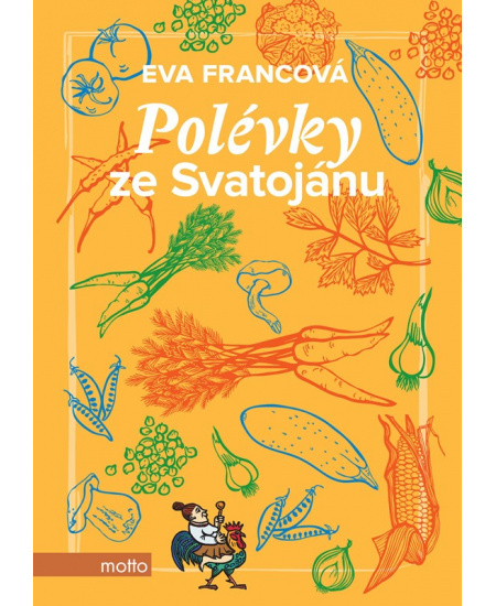 Polévky ze Svatojánu - Eva Francová