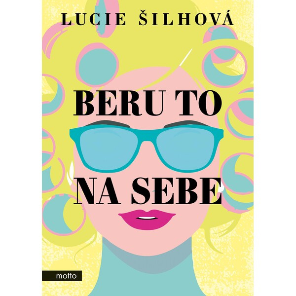 Beru to na sebe