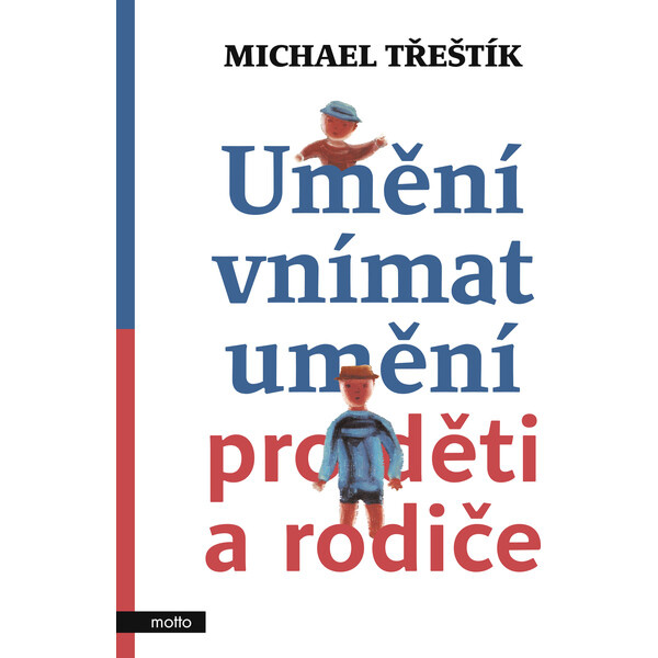 Umění vnímat umění pro děti a rodiče - Michael Třeštík