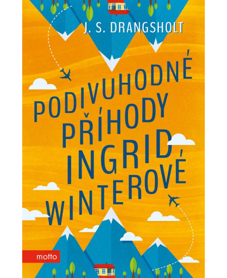 Podivuhodné příhody Ingrid Winterové - J.S. Drangsholt - kniha z kategorie Společenská beletrie