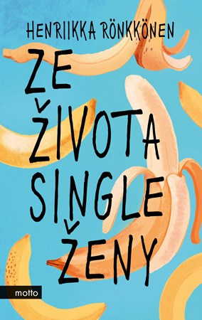 Ze života single ženy MOTTO