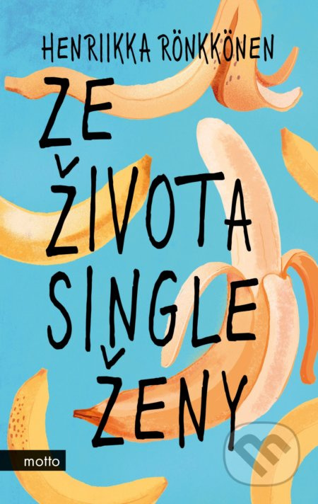 Ze života single ženy MOTTO
