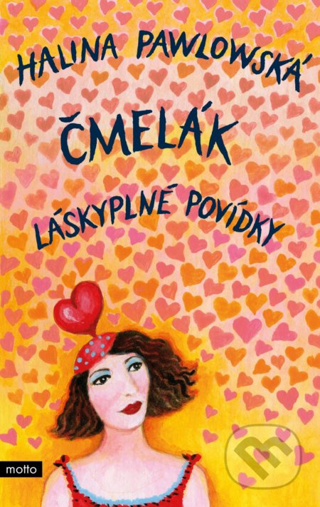 Čmelák - Láskyplné povídky - Halina Pawlowská