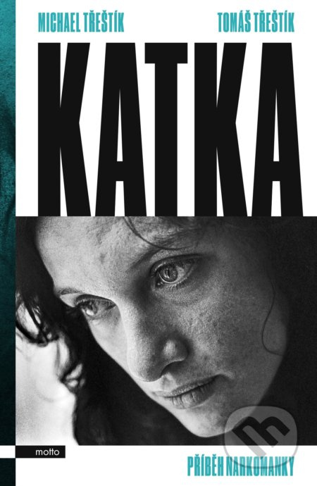 Katka - Michael Třeštík, Tomáš Třeštík