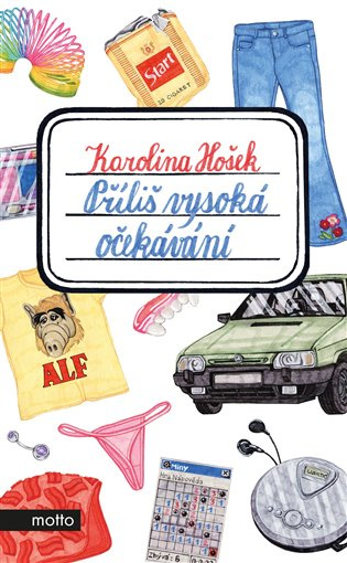 Příliš vysoká očekávání MOTTO