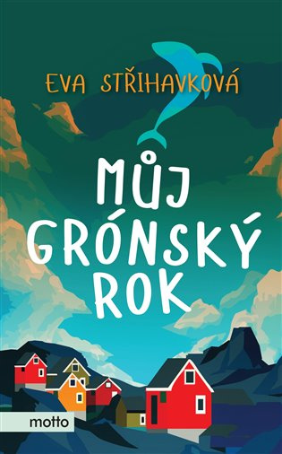 Můj grónský rok MOTTO