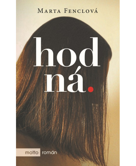 Hodná MOTTO