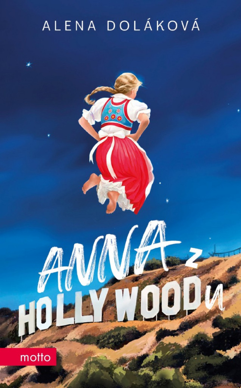Anna z Hollywoodu MOTTO