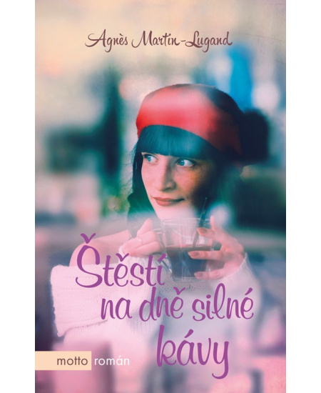 Štěstí na dně silné kávy MOTTO