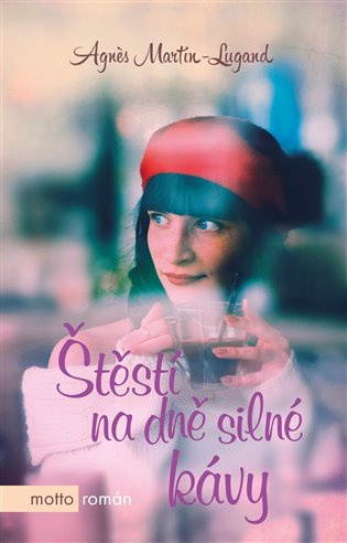Štěstí na dně silné kávy MOTTO