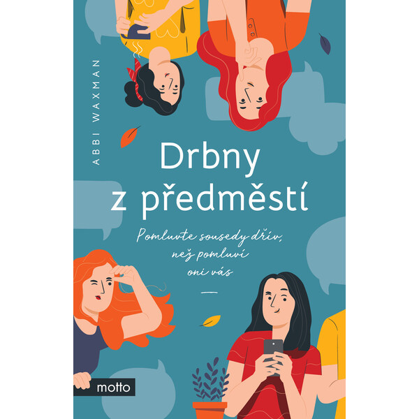 Drbny z předměstí MOTTO