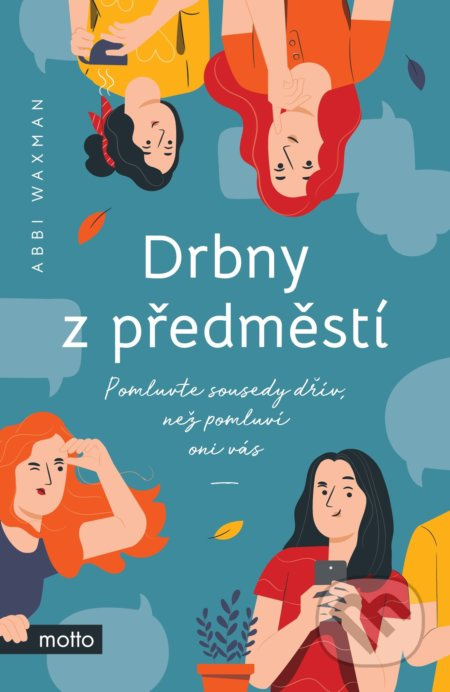 Drbny z předměstí MOTTO