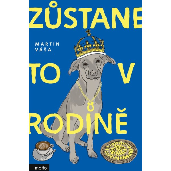 Zůstane to v rodině MOTTO