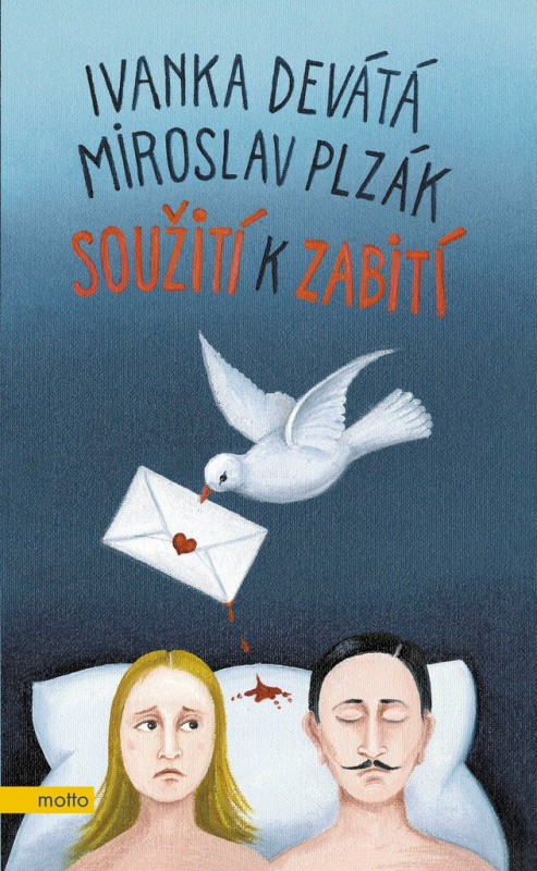 Soužití k zabití - Miroslav Plzák, Ivanka Devátá