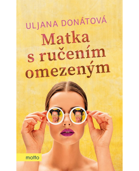 Matka s ručením omezeným - Uljana Donátová
