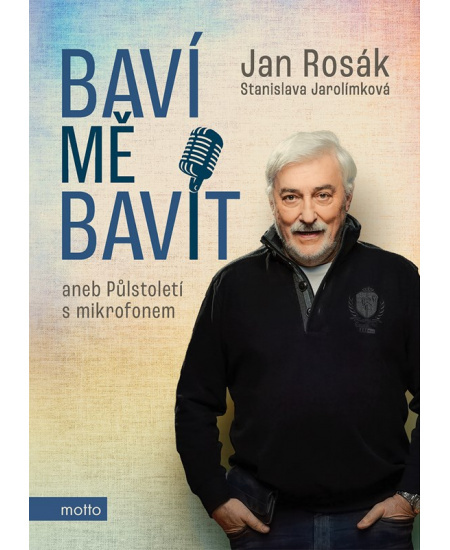 Baví mě bavit MOTTO
