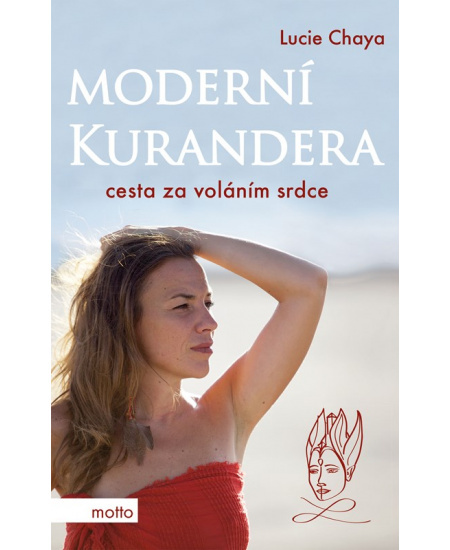 Moderní kurandera - Lucie Chaya Chvojková