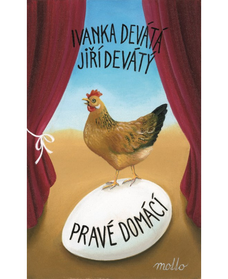 Pravé domácí - Jiří Devátý, Ivanka Devátá