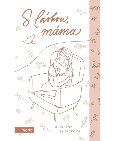 S láskou, máma MOTTO