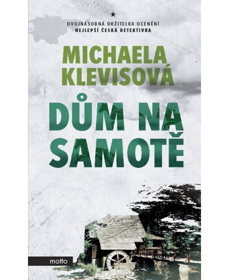 Dům na samotě MOTTO