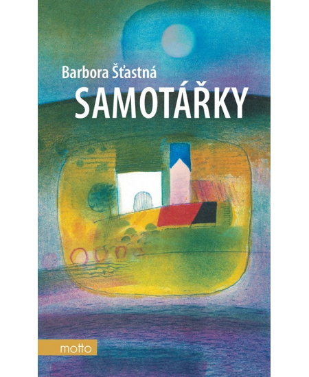 Samotářky - Barbora Šťastná