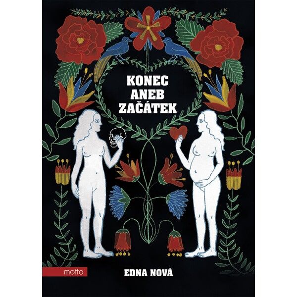 Konec aneb Začátek MOTTO