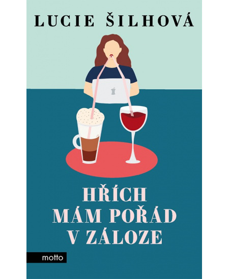 Hřích mám pořád v záloze - Lucie Šilhová
