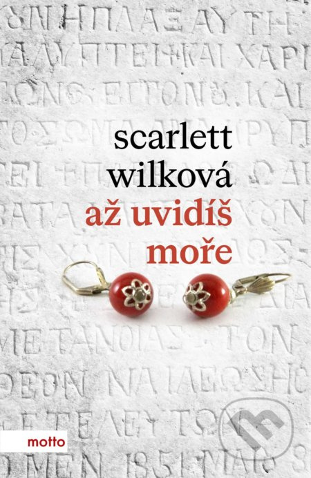Až uvidíš moře - Scarlett Wilková