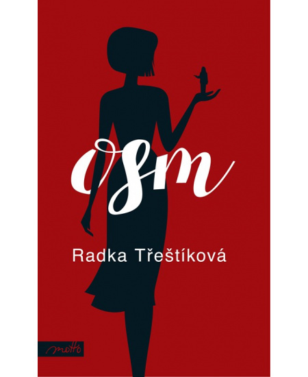 Osm - Radka Třeštíková