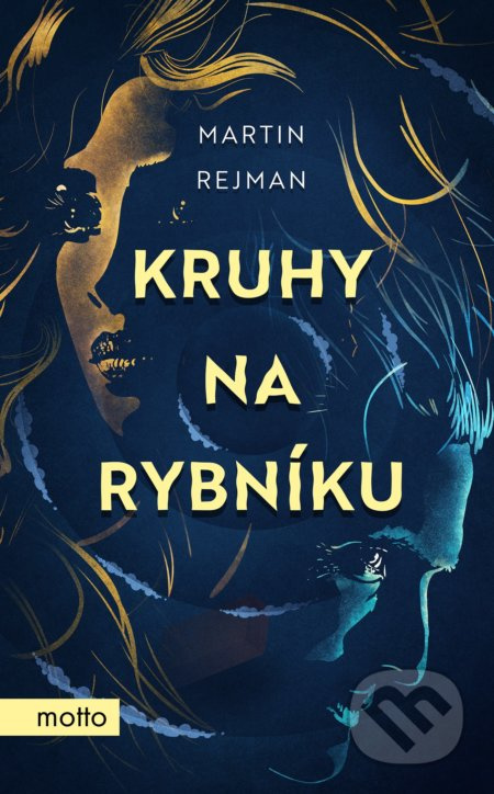 Kruhy na rybníku - Martin Rejman
