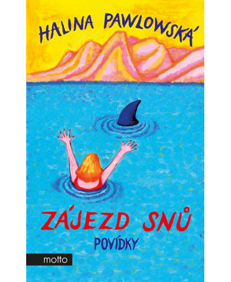 Zájezd snů - Halina Pawlowská