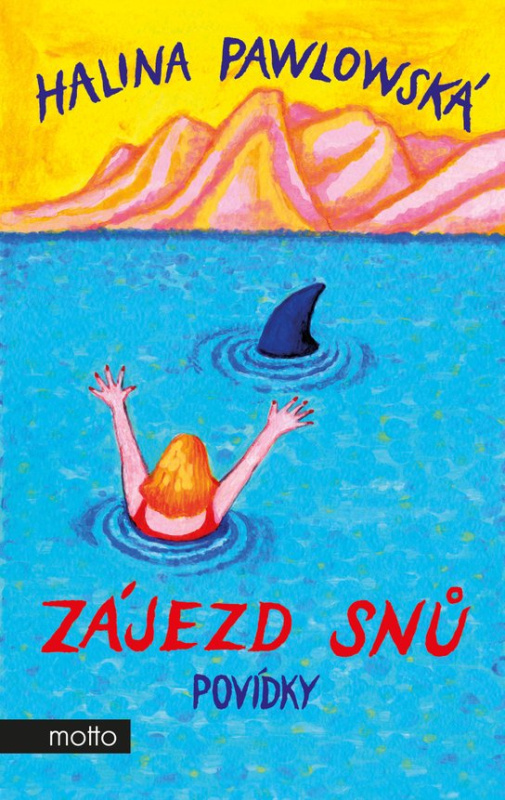 Zájezd snů -  Halina Pawlowská