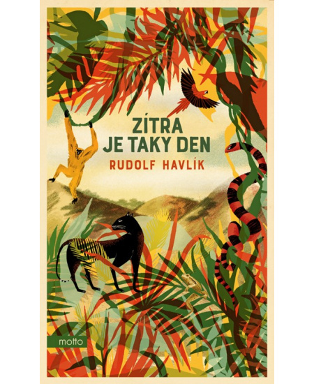 Zítra je taky den - Rudolf Havlík