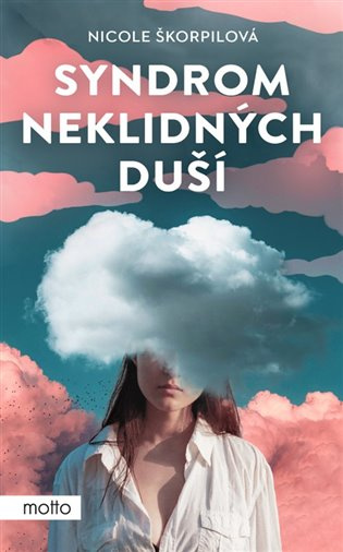 Syndrom neklidných duší MOTTO