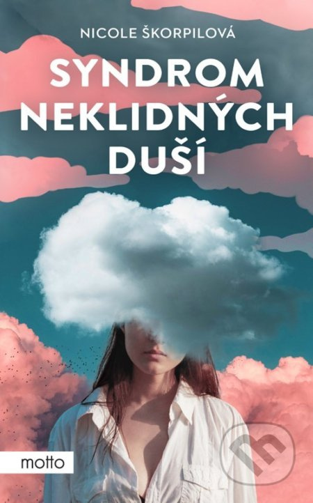 Syndrom neklidných duší MOTTO