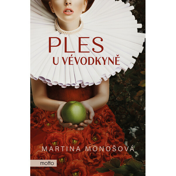 Ples u vévodkyně - Martina Monošová