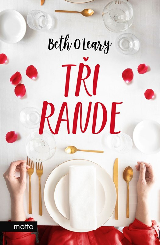Tři rande - Beth O&apos;Leary