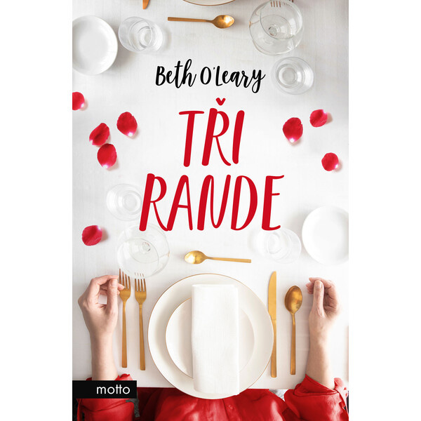 Tři rande - Beth O&apos;Leary