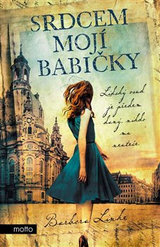 Srdcem mojí babičky - Barbora Linke