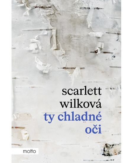 Ty chladné oči - Scarlett Wilková