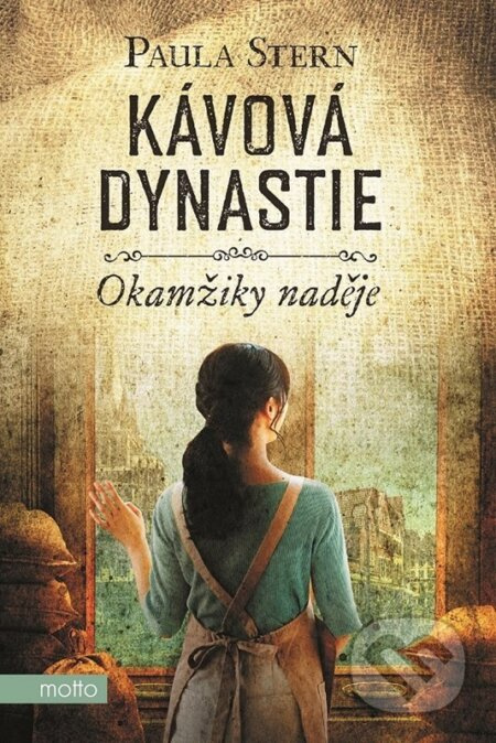 Kávová dynastie - Okamžiky naděje - Paula Stern