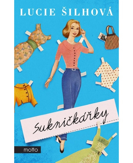 Sukničkářky - Lucie Šilhová
