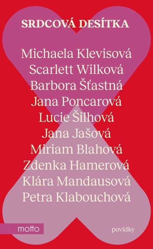 Srdcová desítka - Klára Mandausová, Jana Poncarová, Jana Jašová, Michaela Klevisová, Petra Klabouchová, Zdenka Hamerová, Scarlett Wilková, Lucie Šilhová, Miriam Blahová, Barbora Šťastná