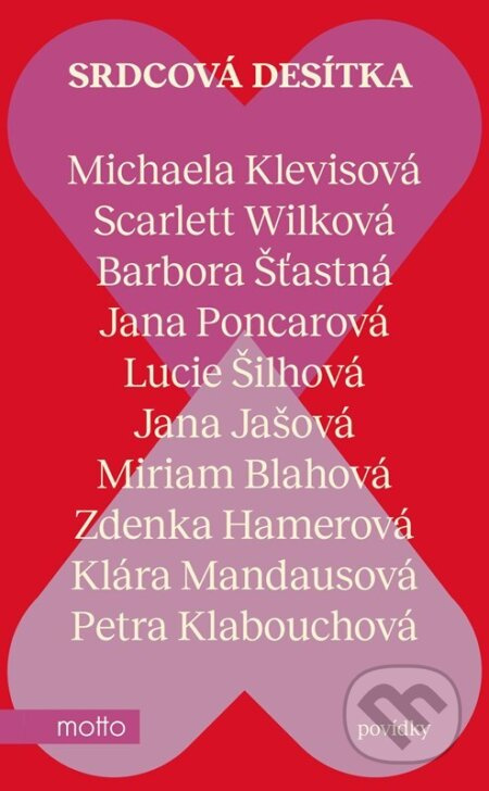 Srdcová desítka - Klára Mandausová, Jana Poncarová, Jana Jašová, Michaela Klevisová, Petra Klabouchová, Zdenka Hamerová, Scarlett Wilková, Lucie Šilhová, Miriam Blahová, Barbora Šťastná