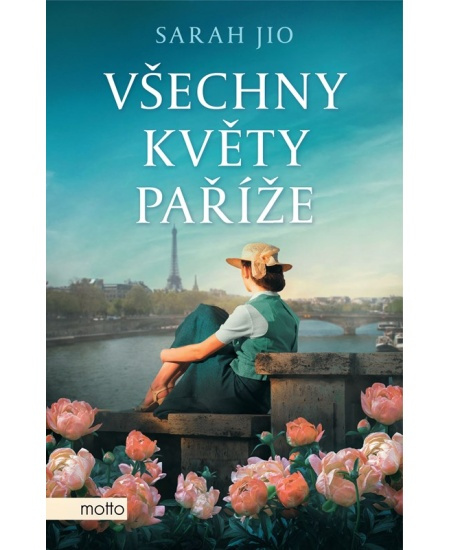 Všechny květy Paříže - Sarah Jio