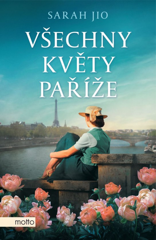 Všechny květy Paříže -  Sarah Jio