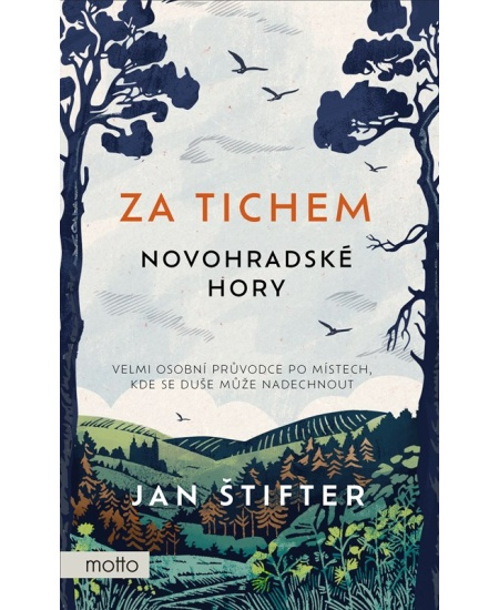 Za tichem - Novohradské hory - Jan Štifter