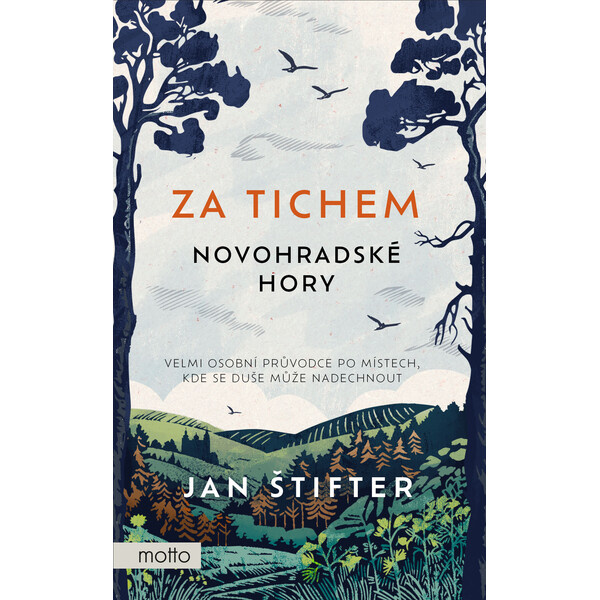 Za tichem - Novohradské hory - Jan Štifter